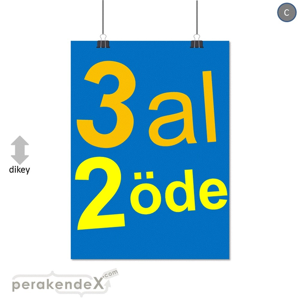 3 al 2 öde SERT PLASTİK POSTER -dikdörtgen,tek yön baskı
