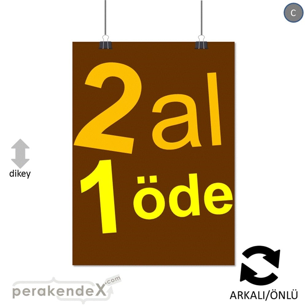 2 al 1 öde SERT PLASTİK POSTER -dikdörtgen,çift yön baskı