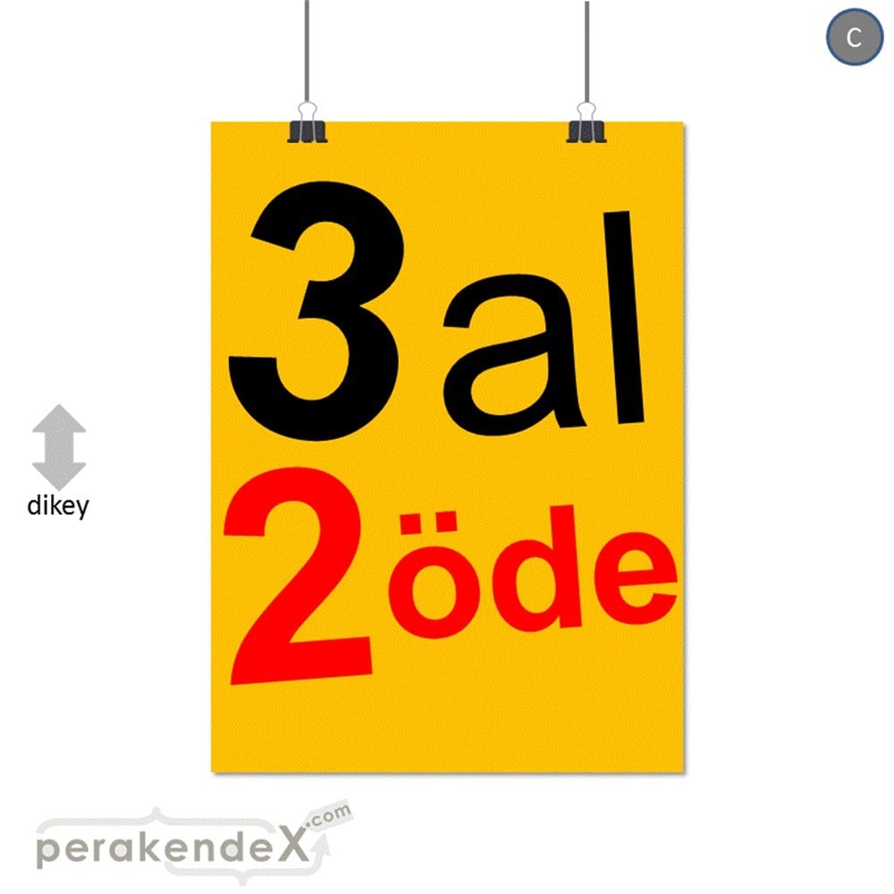 3 al 2 öde SERT PLASTİK POSTER -dikdörtgen,tek yön baskı