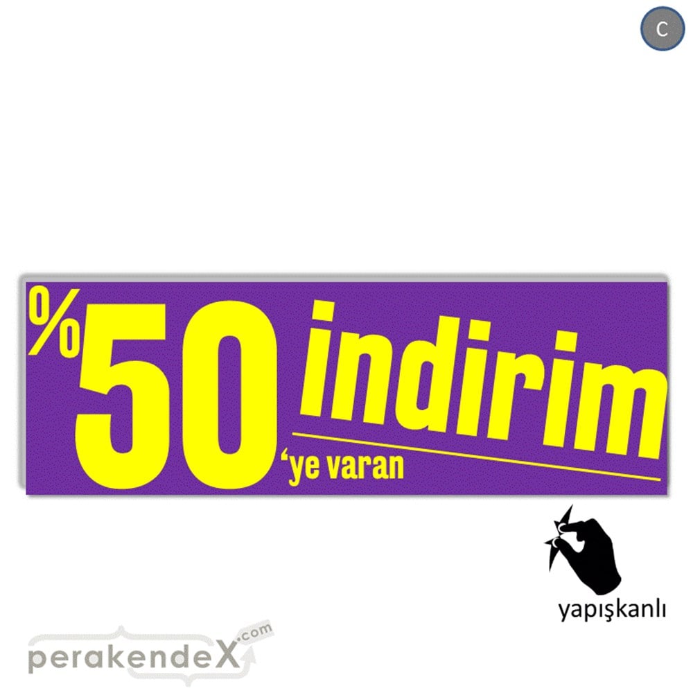 %50 Ye Varan İndirim Kampanyası VİTRİN, CAM FOLYO,  VİNİL (BANNER) -dikdörtgen,tek yön baskı