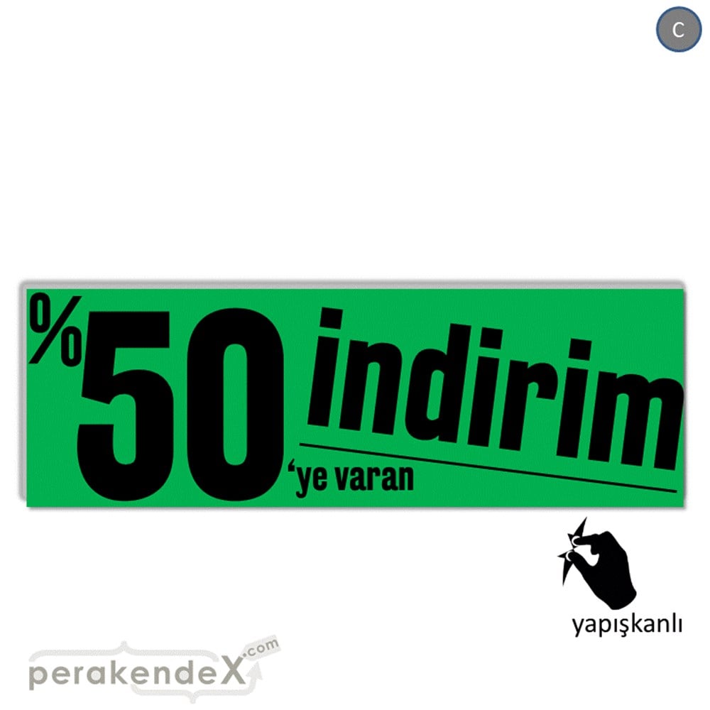 %50 Ye Varan İndirim Kampanyası VİTRİN, CAM FOLYO,  VİNİL (BANNER) -dikdörtgen,tek yön baskı