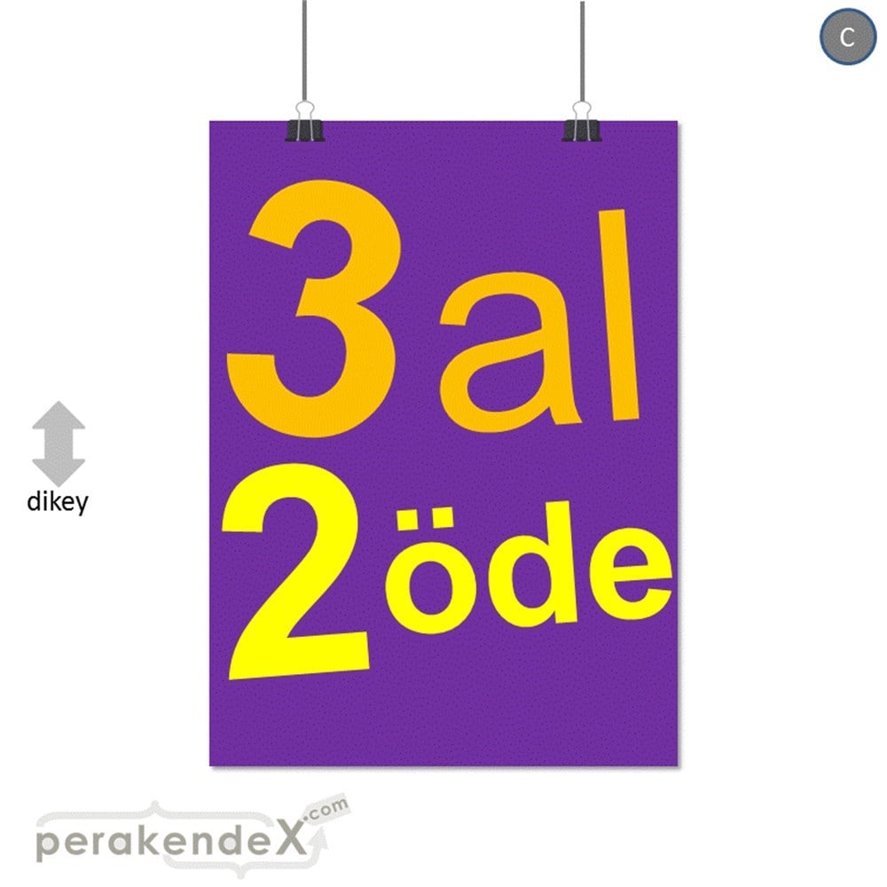 3 al 2 öde SERT PLASTİK POSTER -dikdörtgen,tek yön baskı