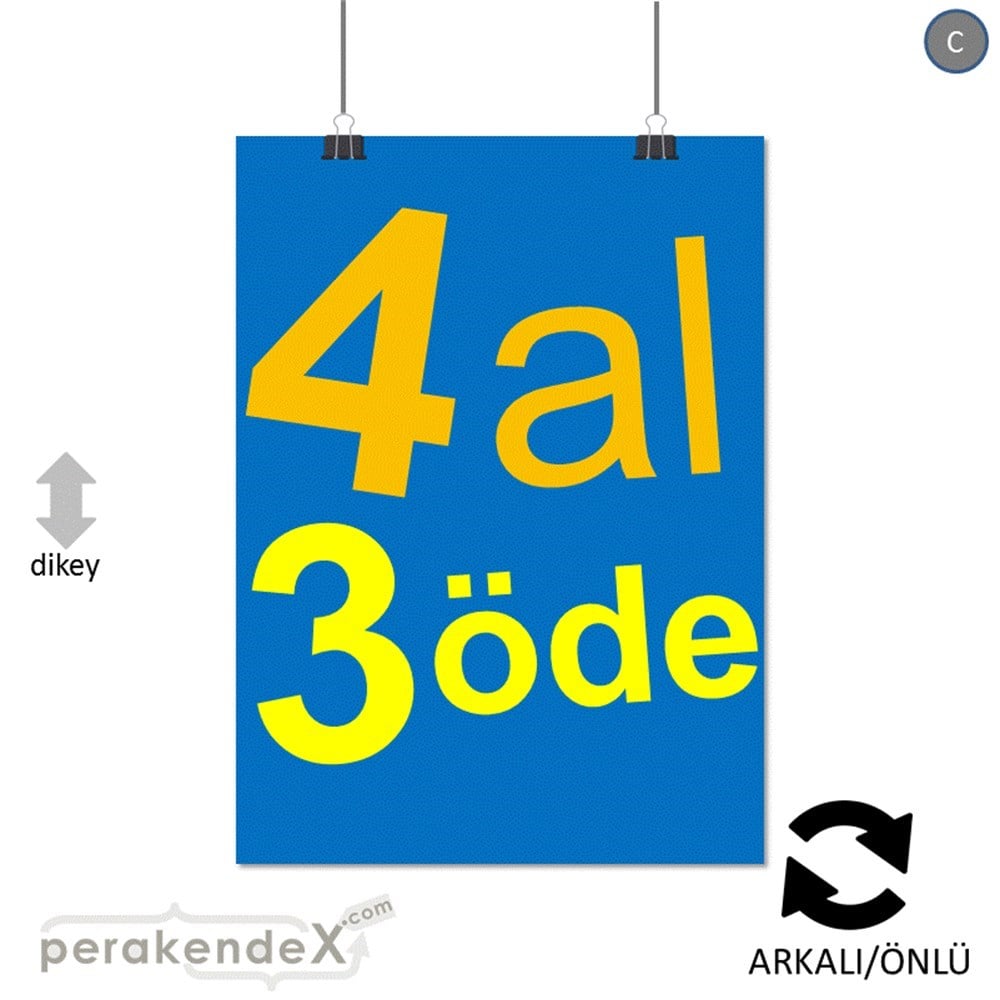 4 al 3 öde SERT PLASTİK POSTER -dikdörtgen,çift yön baskı