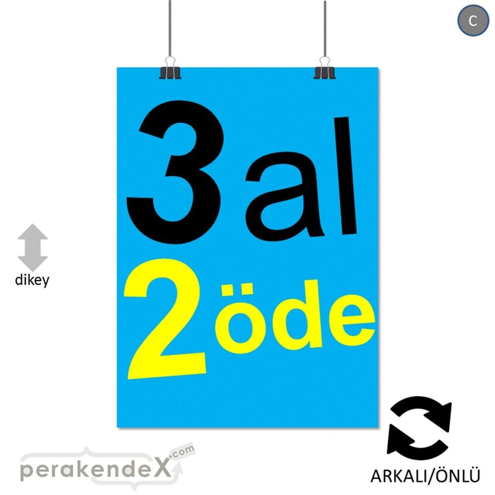 3 al 2 öde SERT PLASTİK POSTER -dikdörtgen,çift yön baskı