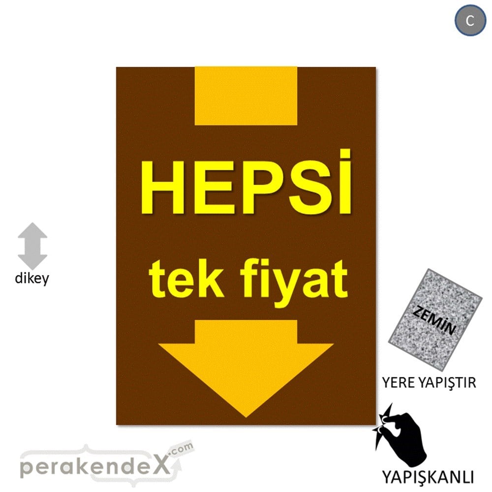 hepsi tek fiyat YER ZEMİNE YAPIŞIR -dikdörtgen,tek yön baskı