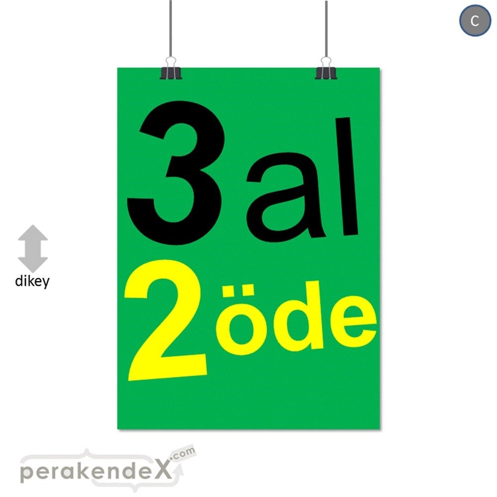 3 al 2 öde SERT PLASTİK POSTER -dikdörtgen,tek yön baskı