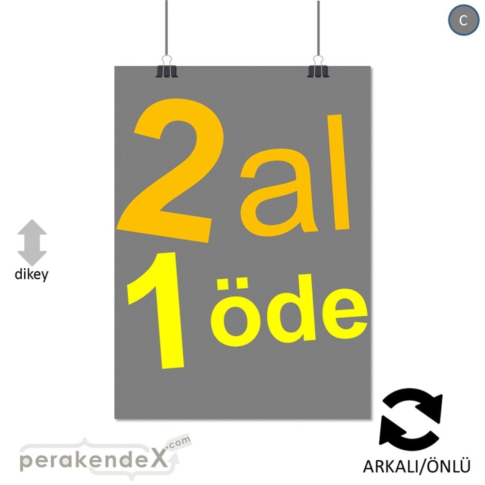 2 al 1 öde SERT PLASTİK POSTER -dikdörtgen,çift yön baskı