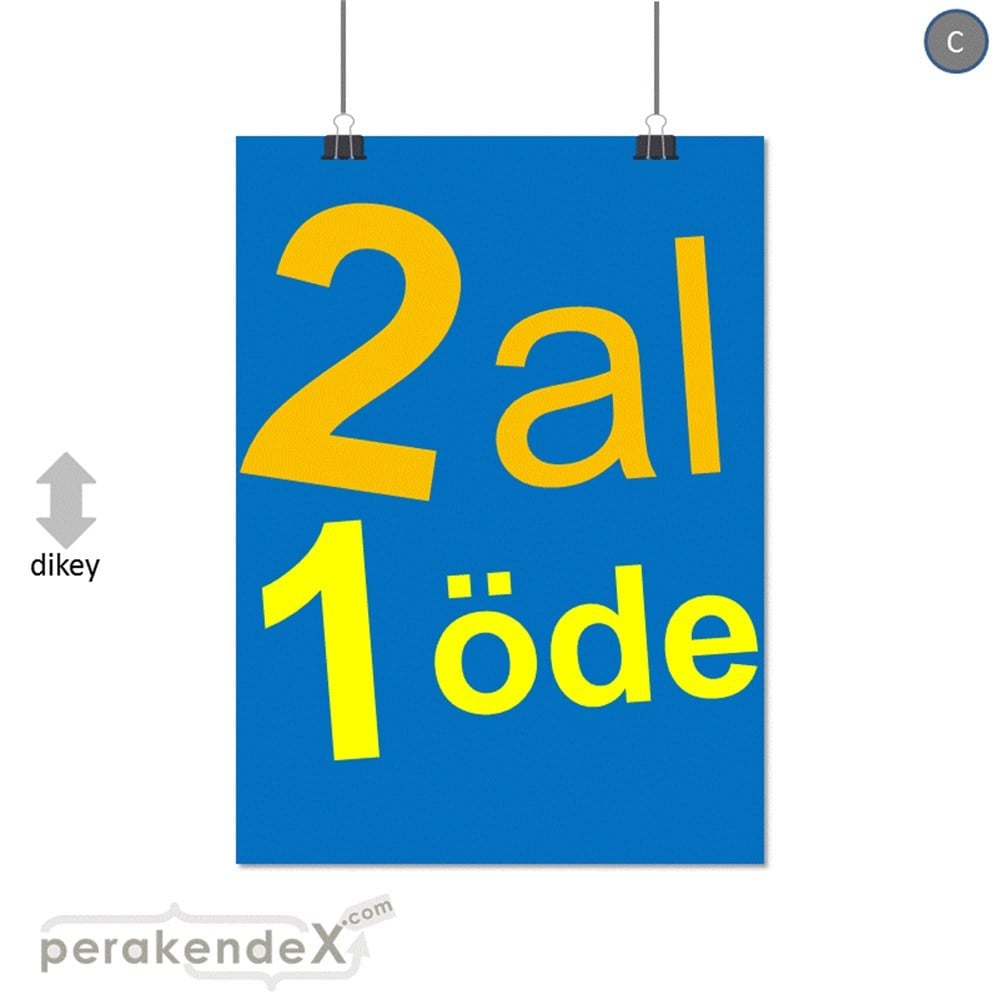 2 al 1 öde SERT PLASTİK POSTER -dikdörtgen,tek yön baskı