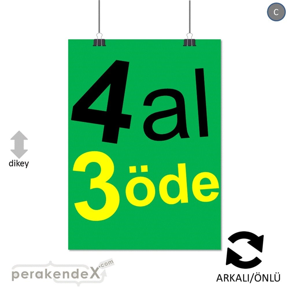 4 al 3 öde SERT PLASTİK POSTER -dikdörtgen,çift yön baskı