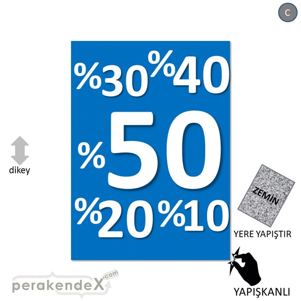 yüzde(50-40-30-20-10) indirim YER ZEMİNE YAPIŞIR -dikdörtgen,tek yön baskı