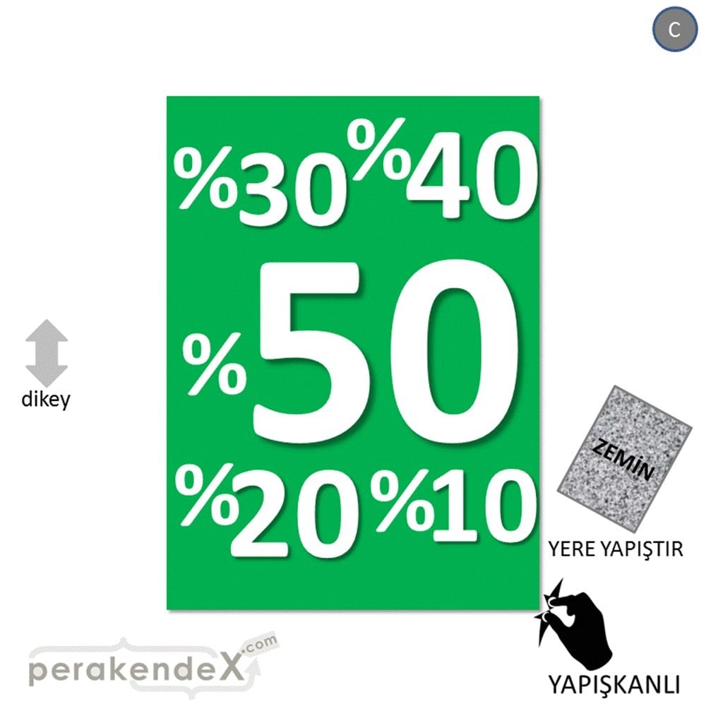 yüzde(50-40-30-20-10) indirim YER ZEMİNE YAPIŞIR -dikdörtgen,tek yön baskı