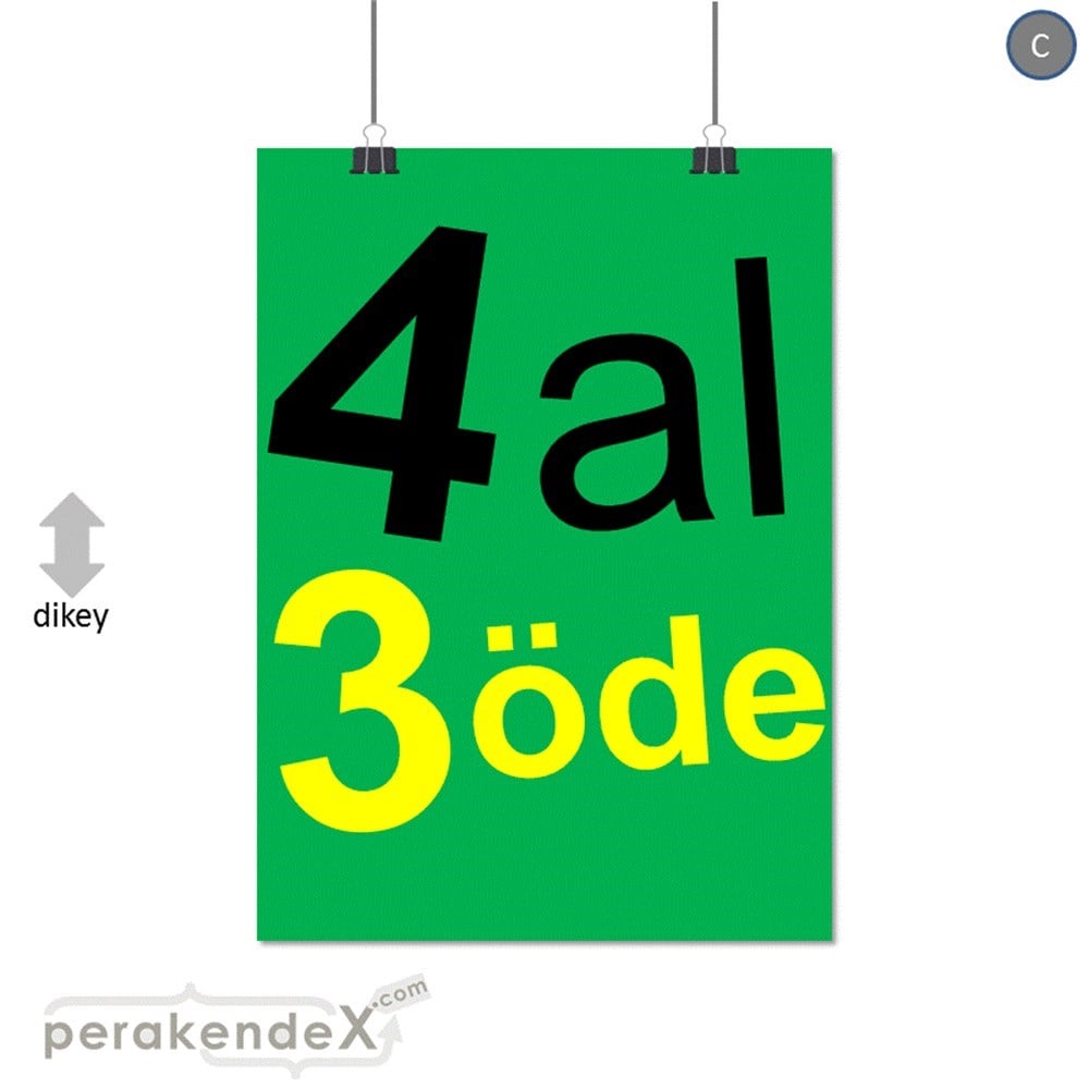 4 al 3 öde SERT PLASTİK POSTER -dikdörtgen,tek yön baskı
