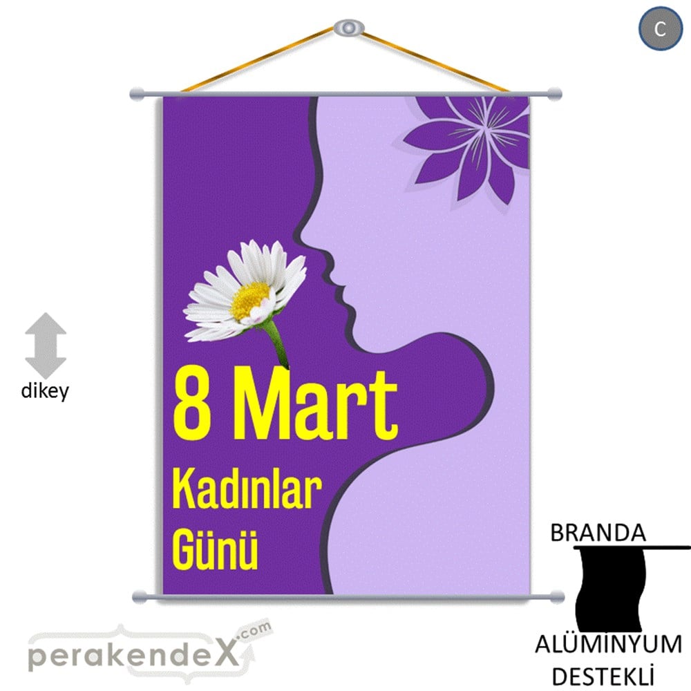 8 Mart Kadınlar Günü Kutlu Olsun BRANDA POSTER,  AFİŞ -dikdörtgen,tek yön baskı