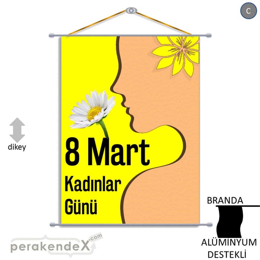 8 Mart Kadınlar Günü Kutlu Olsun BRANDA POSTER,  AFİŞ -dikdörtgen,tek yön baskı