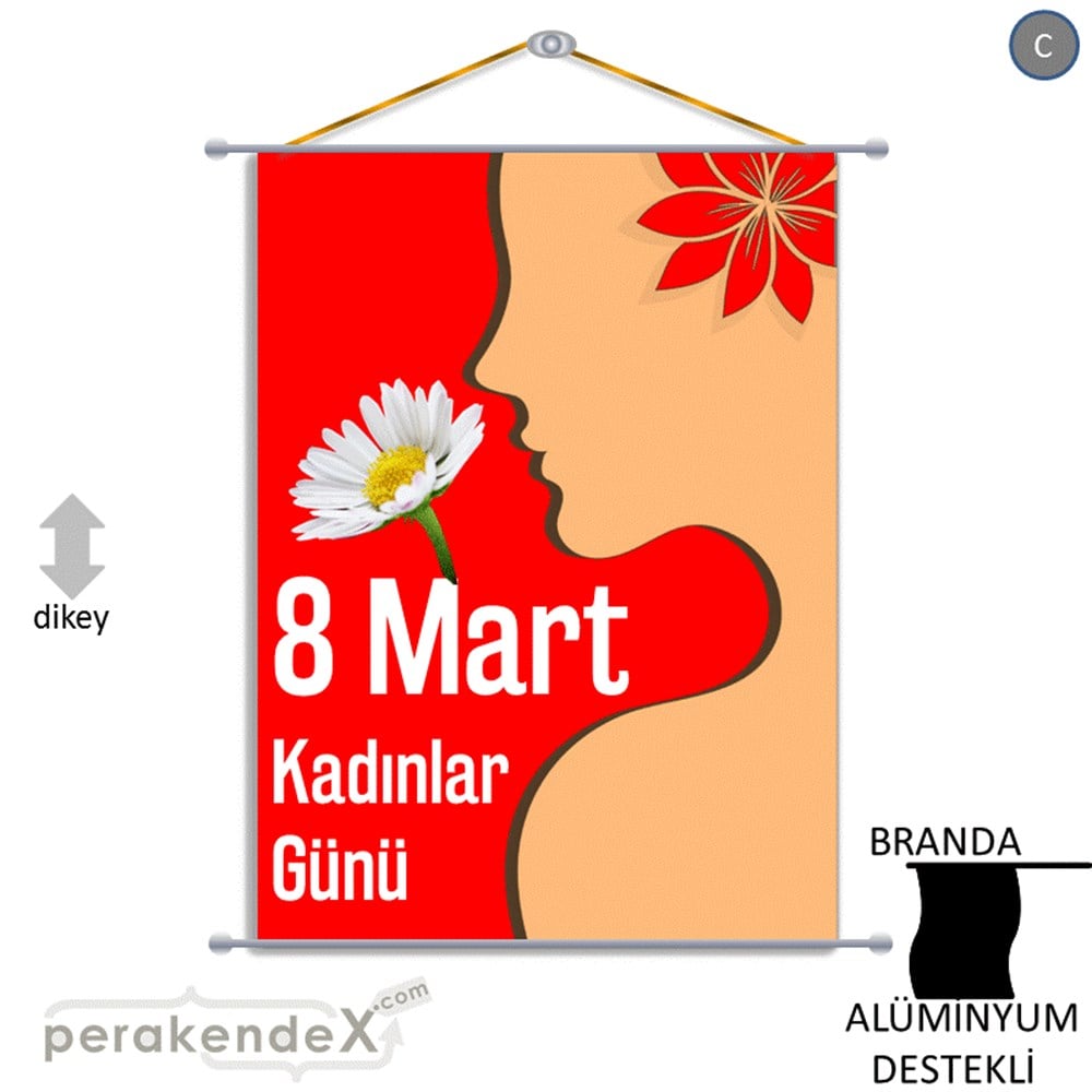 8 Mart Kadınlar Günü Kutlu Olsun BRANDA POSTER,  AFİŞ -dikdörtgen,tek yön baskı