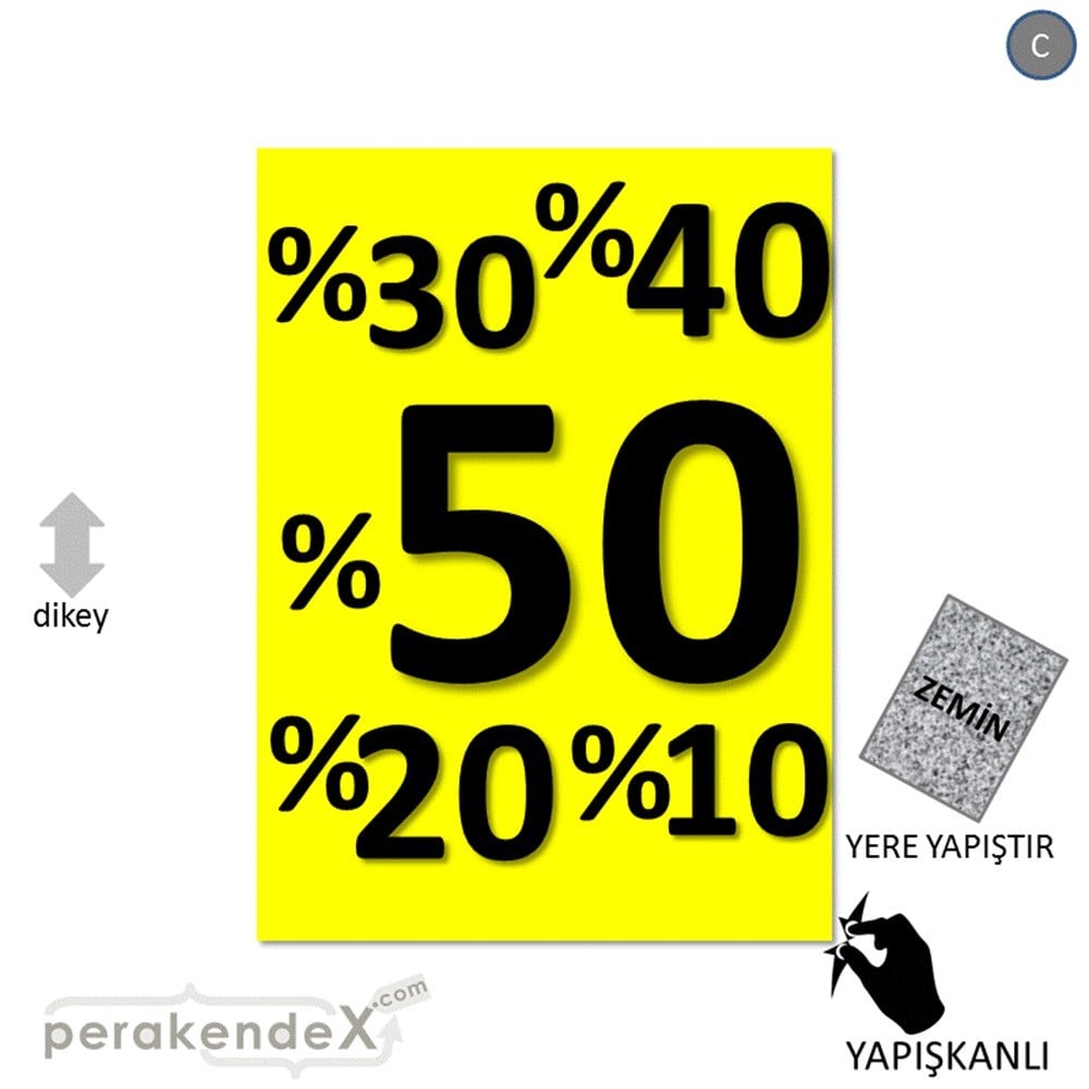 yüzde(50-40-30-20-10) indirim YER ZEMİNE YAPIŞIR -dikdörtgen,tek yön baskı