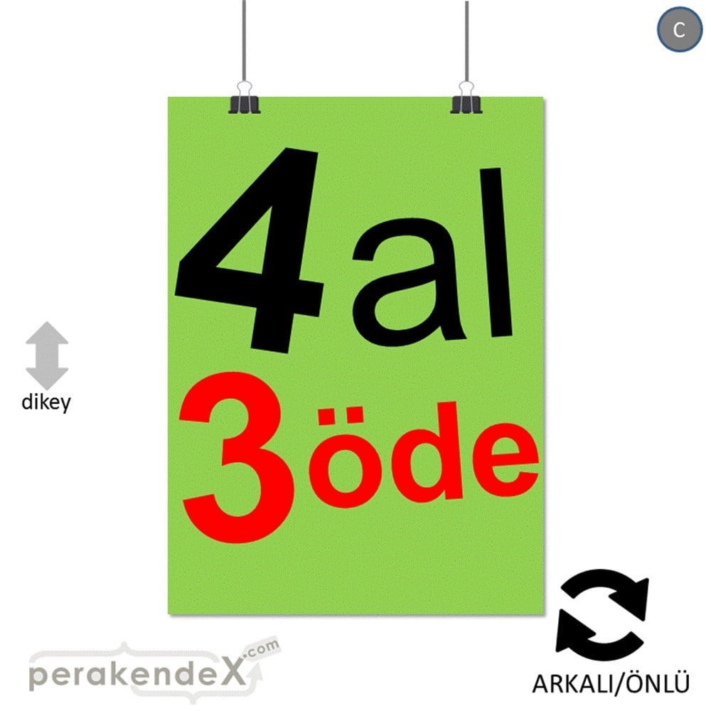 4 al 3 öde SERT PLASTİK POSTER -dikdörtgen,çift yön baskı