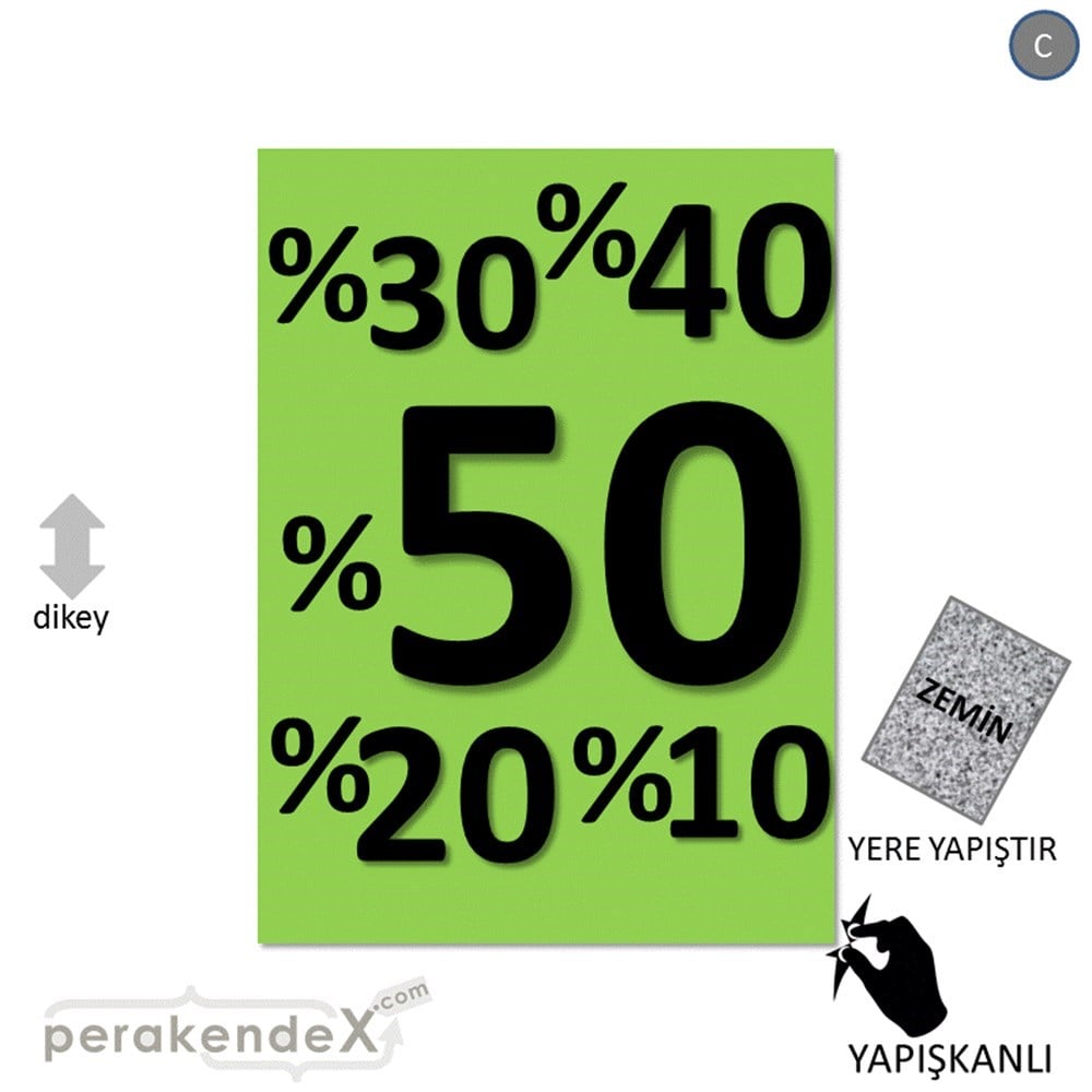 yüzde(50-40-30-20-10) indirim YER ZEMİNE YAPIŞIR -dikdörtgen,tek yön baskı