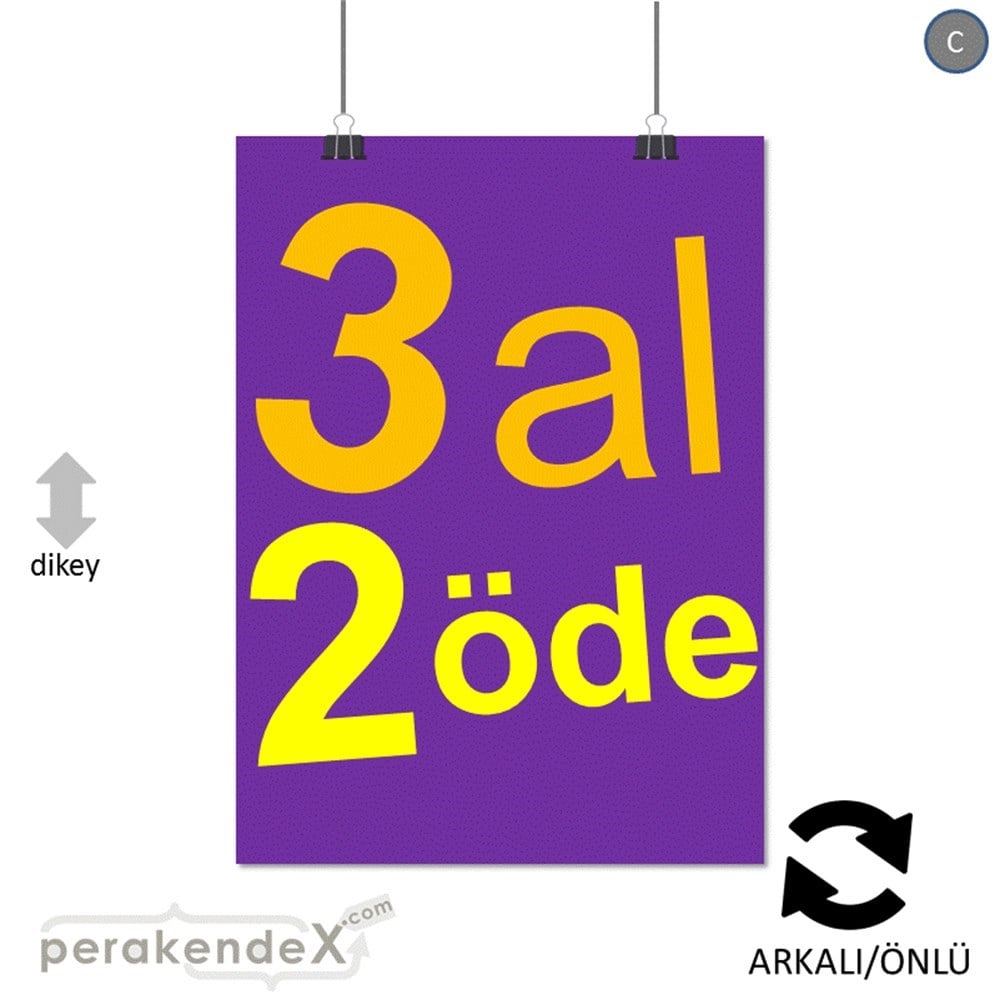 3 al 2 öde SERT PLASTİK POSTER -dikdörtgen,çift yön baskı