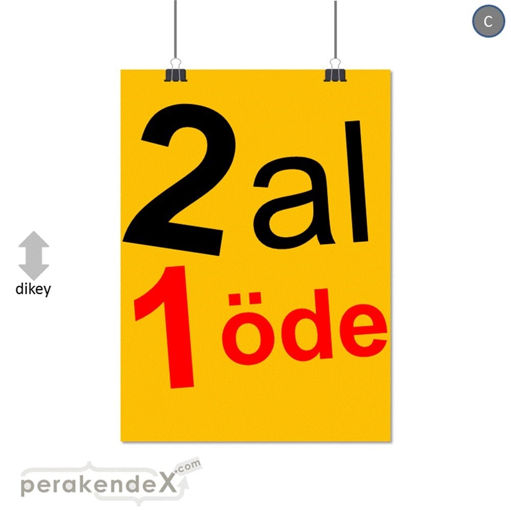 2 al 1 öde SERT PLASTİK POSTER -dikdörtgen,tek yön baskı