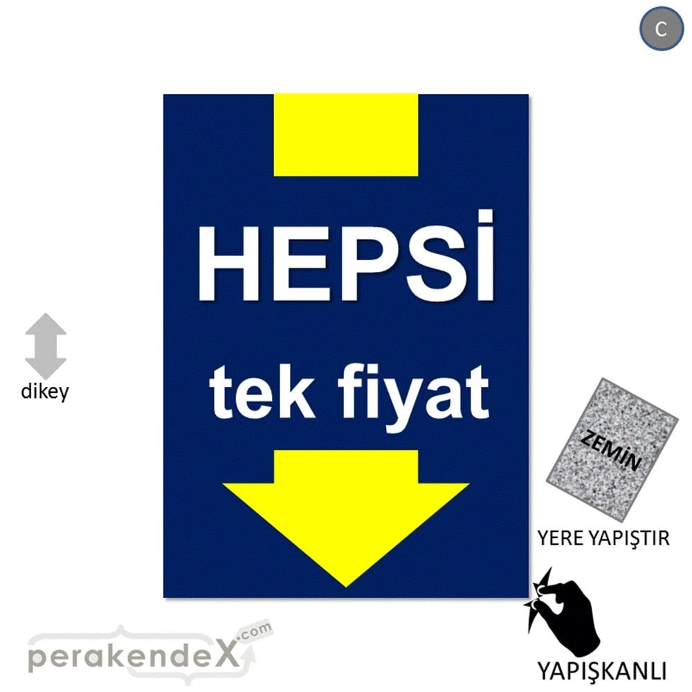 hepsi tek fiyat YER ZEMİNE YAPIŞIR -dikdörtgen,tek yön baskı