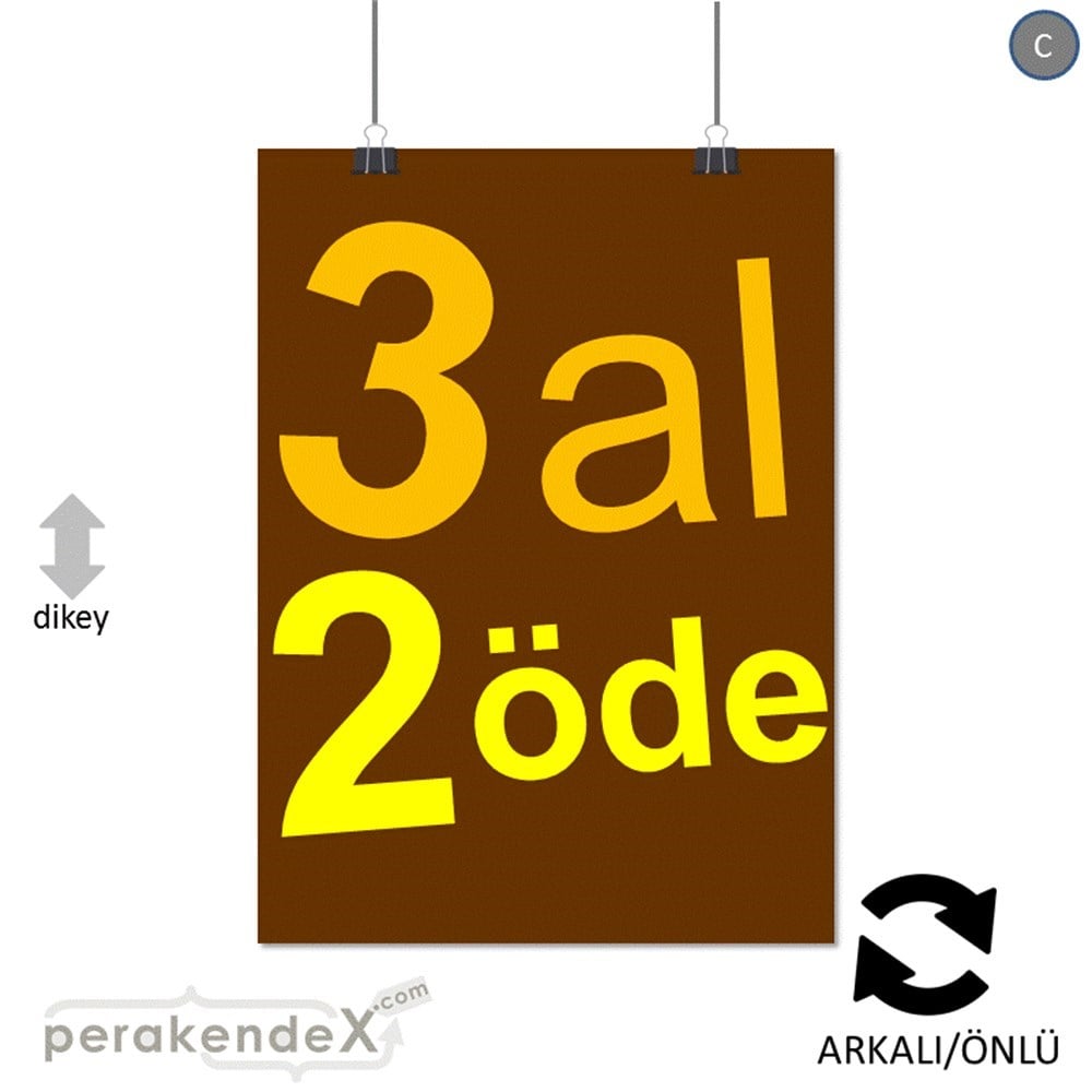 3 al 2 öde SERT PLASTİK POSTER -dikdörtgen,çift yön baskı