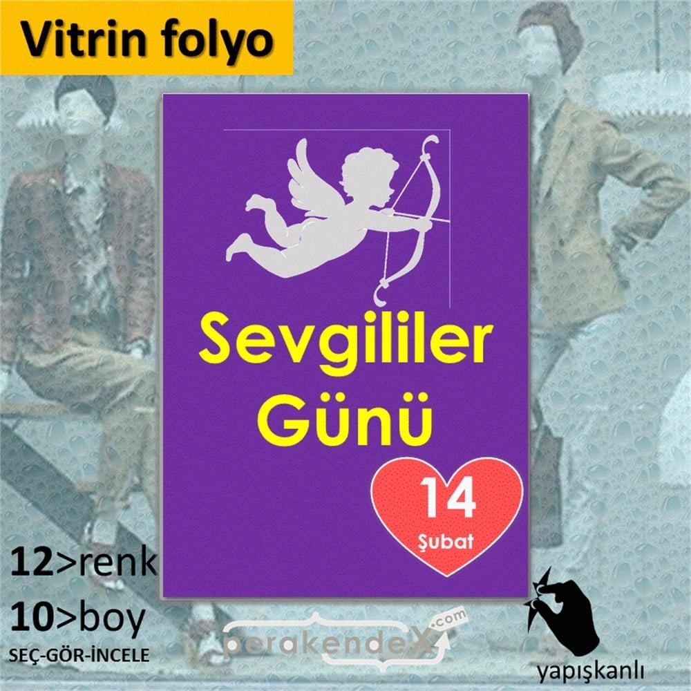 14 şubat sevgililer günü eros VİTRİN - CAM FOLYO,  VİNİL -dikdörtgen,tek yön baskı