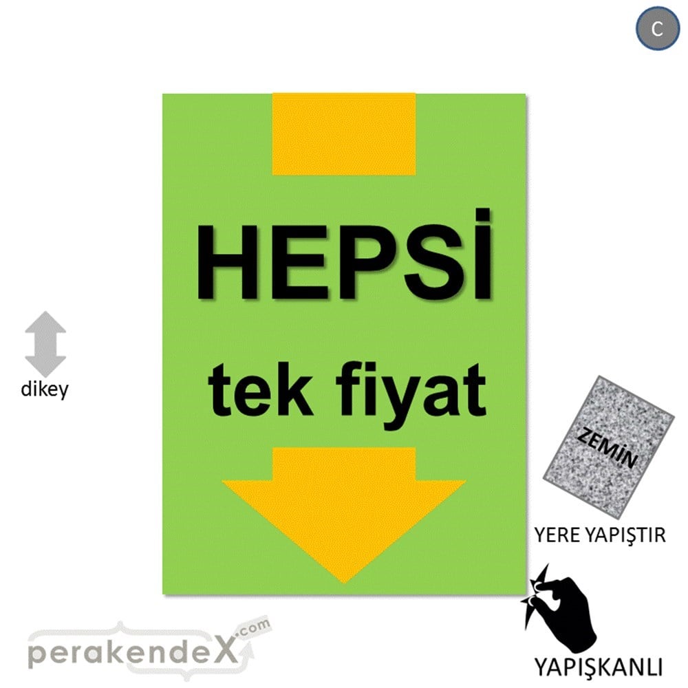 hepsi tek fiyat YER ZEMİNE YAPIŞIR -dikdörtgen,tek yön baskı