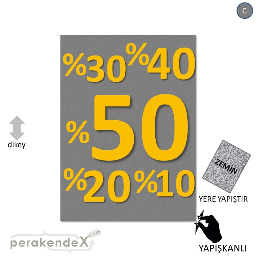 yüzde(50-40-30-20-10) indirim YER ZEMİNE YAPIŞIR -dikdörtgen,tek yön baskı