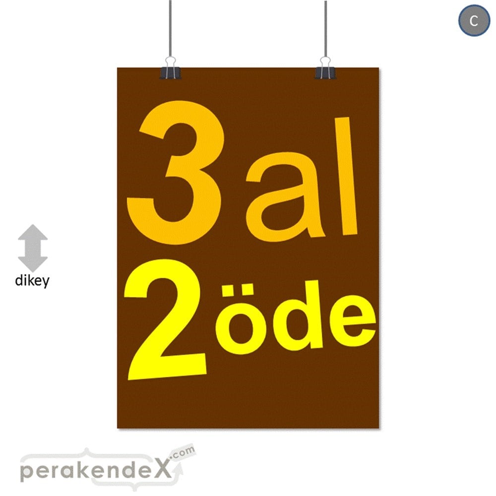 3 al 2 öde SERT PLASTİK POSTER -dikdörtgen,tek yön baskı