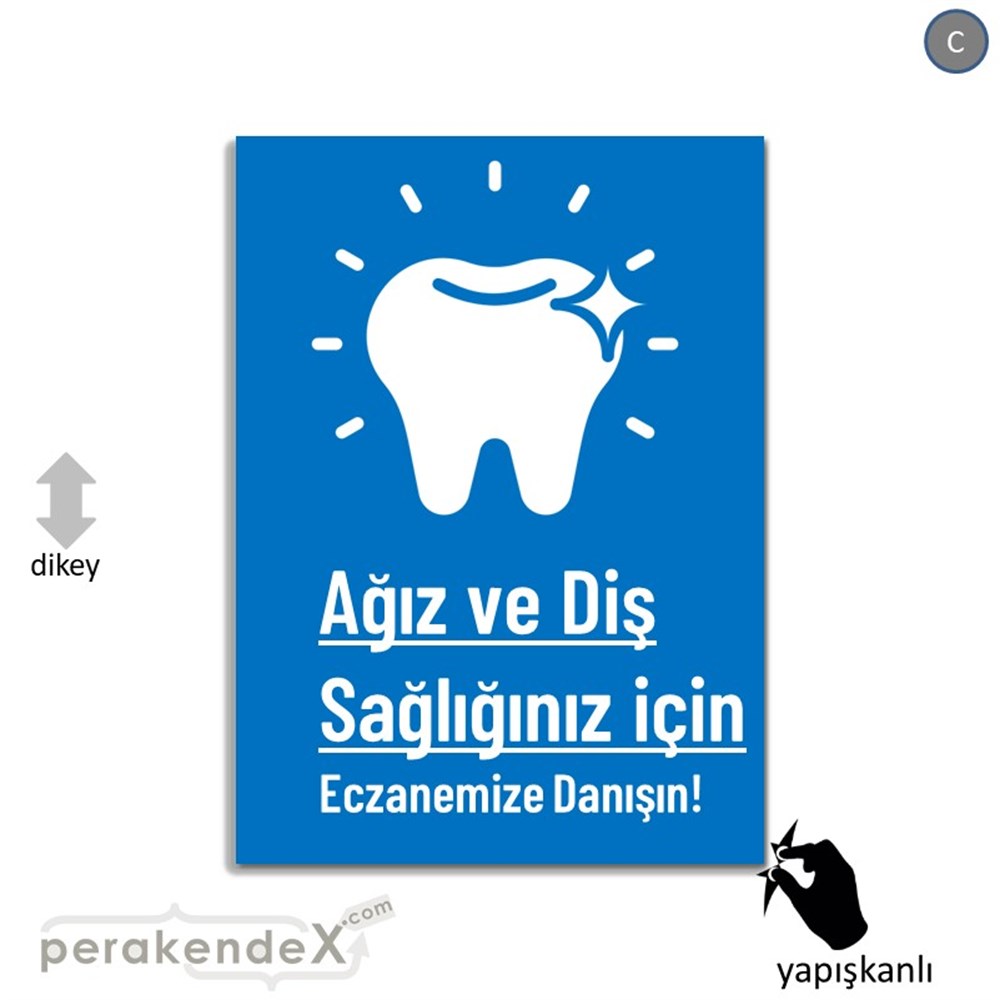 Ağız Ve Diş Sağlığınız İçin  VİTRİN - CAM FOLYO,  VİNİL -dikdörtgen,tek yön baskıvitrin - cam folyo,  vinil