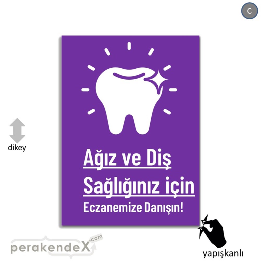 Ağız Ve Diş Sağlığınız İçin  VİTRİN - CAM FOLYO,  VİNİL -dikdörtgen,tek yön baskıvitrin - cam folyo,  vinil