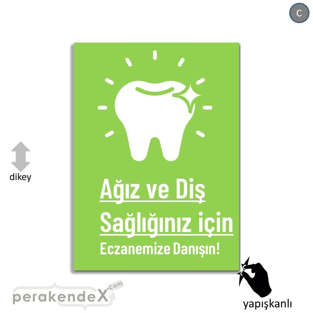 Ağız Ve Diş Sağlığınız İçin  VİTRİN - CAM FOLYO,  VİNİL -dikdörtgen,tek yön baskıvitrin - cam folyo,  vinil