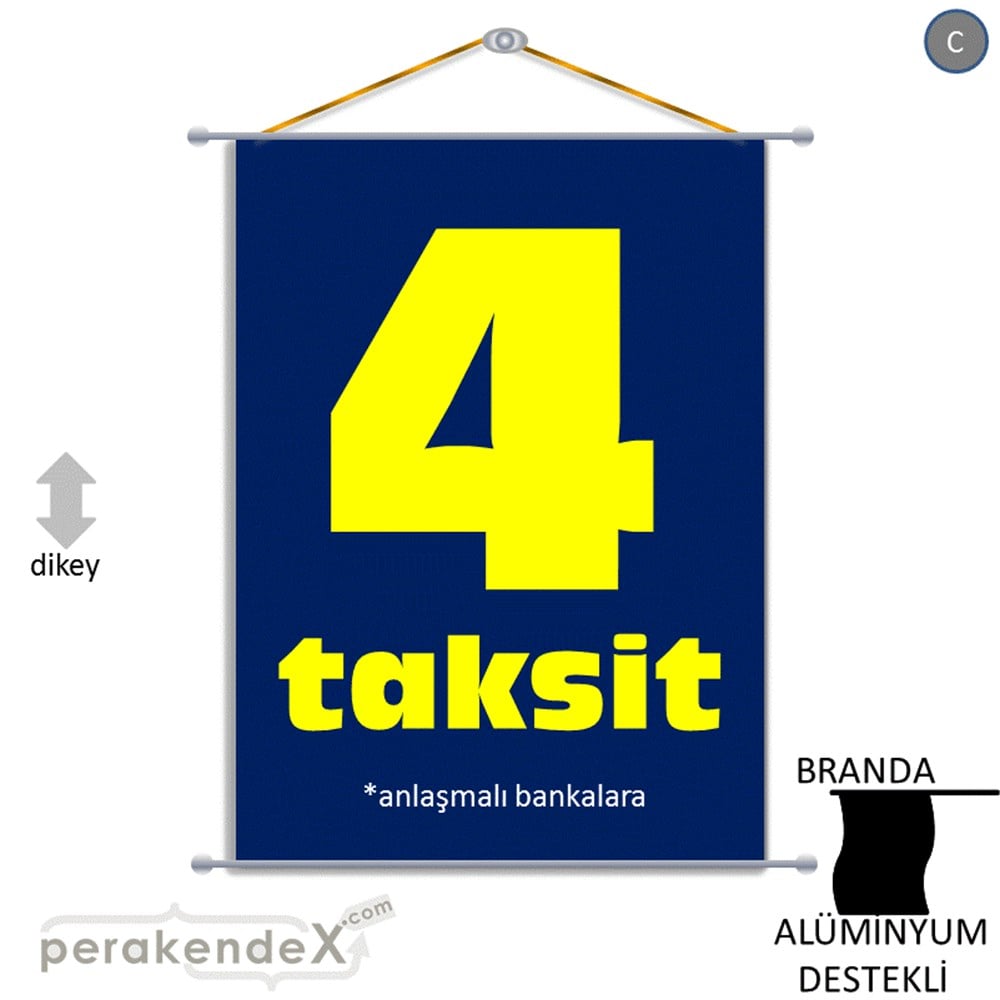 anlaşmalı bankalara 4 taksit BRANDA AFİŞİ -dikdörtgen,tek yön baskı