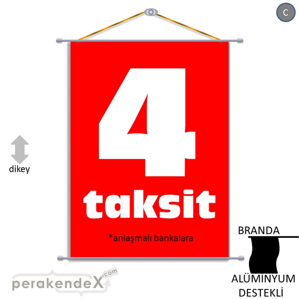 anlaşmalı bankalara 4 taksit BRANDA AFİŞİ -dikdörtgen,tek yön baskı