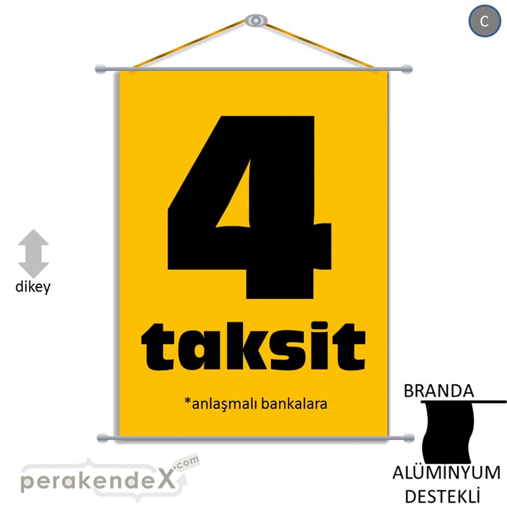 anlaşmalı bankalara 4 taksit BRANDA AFİŞİ -dikdörtgen,tek yön baskı