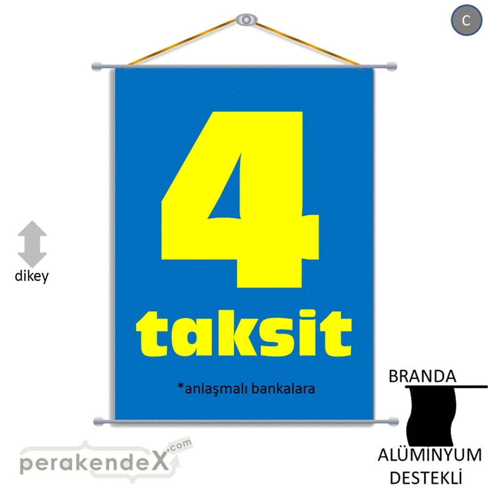 anlaşmalı bankalara 4 taksit BRANDA AFİŞİ -dikdörtgen,tek yön baskı