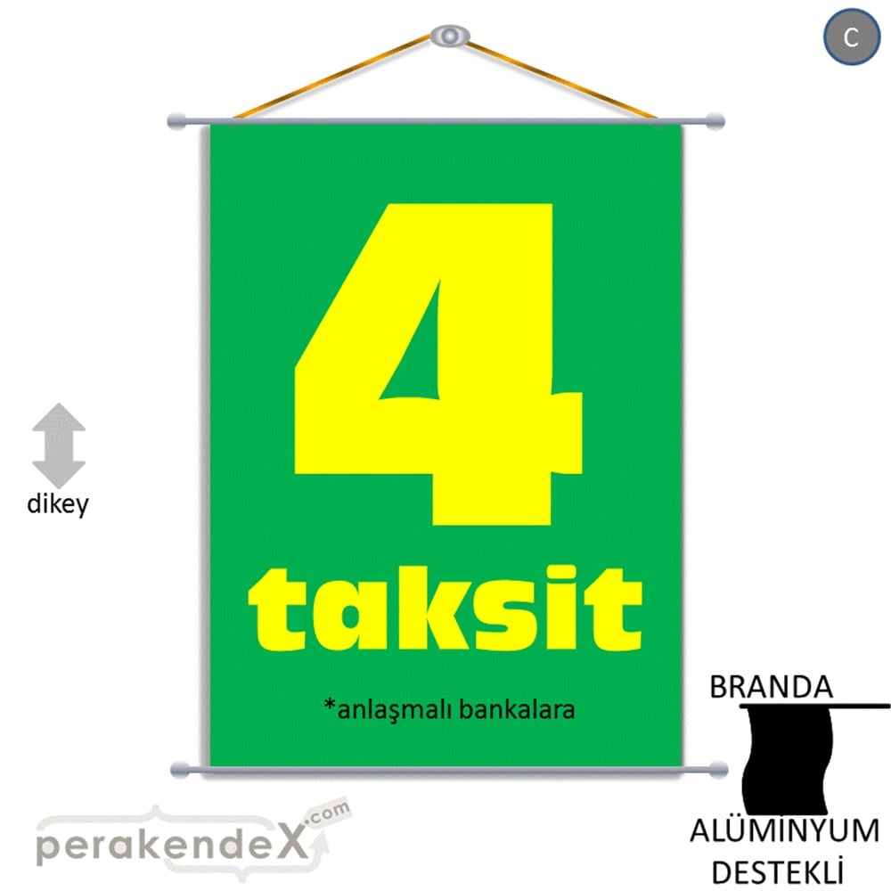 anlaşmalı bankalara 4 taksit BRANDA AFİŞİ -dikdörtgen,tek yön baskı