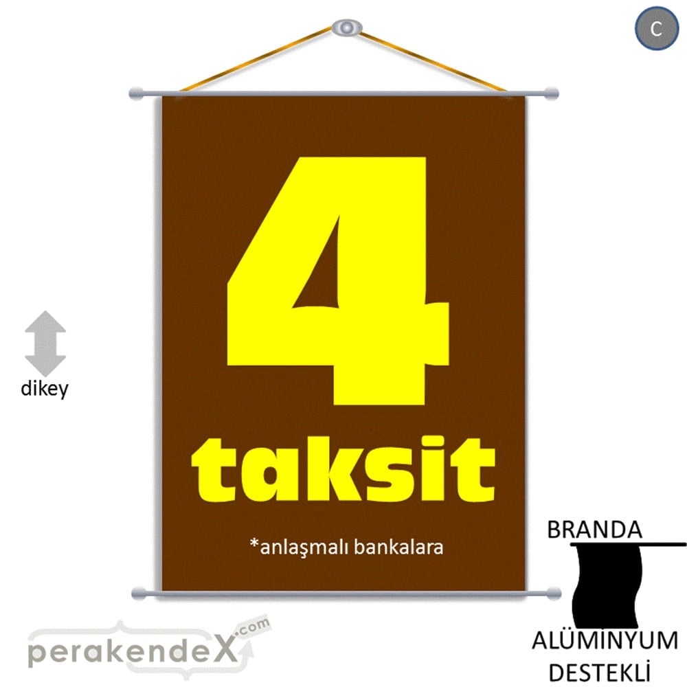 anlaşmalı bankalara 4 taksit BRANDA AFİŞİ -dikdörtgen,tek yön baskı