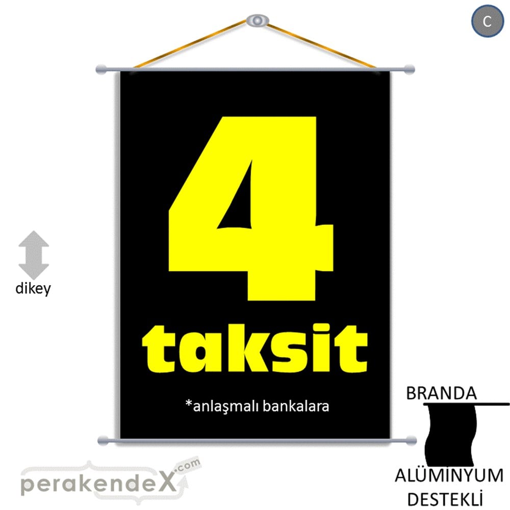 anlaşmalı bankalara 4 taksit BRANDA AFİŞİ -dikdörtgen,tek yön baskı