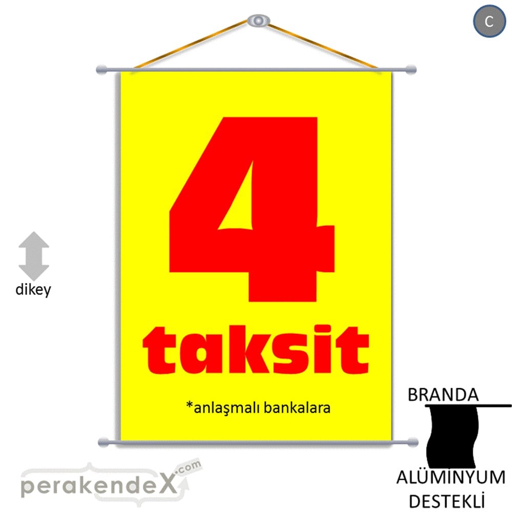 anlaşmalı bankalara 4 taksit BRANDA AFİŞİ -dikdörtgen,tek yön baskı