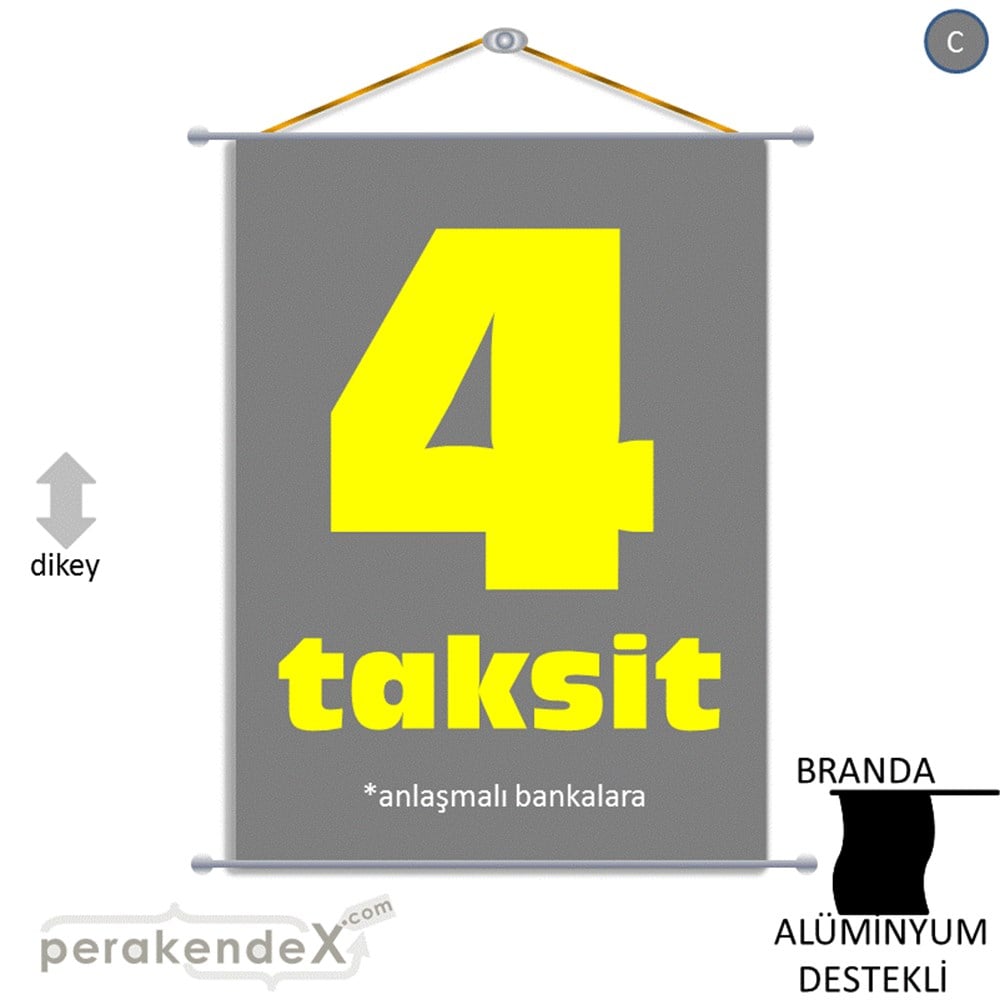 anlaşmalı bankalara 4 taksit BRANDA AFİŞİ -dikdörtgen,tek yön baskı