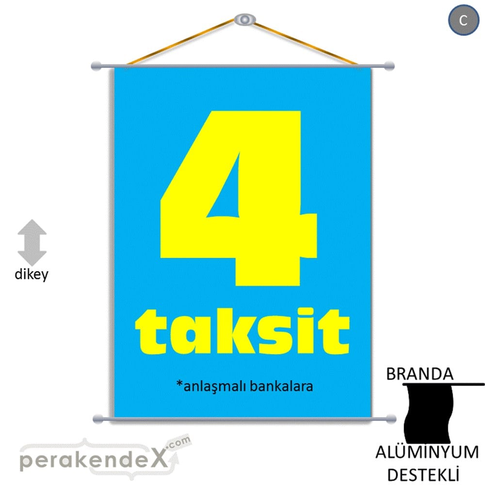 anlaşmalı bankalara 4 taksit BRANDA AFİŞİ -dikdörtgen,tek yön baskı