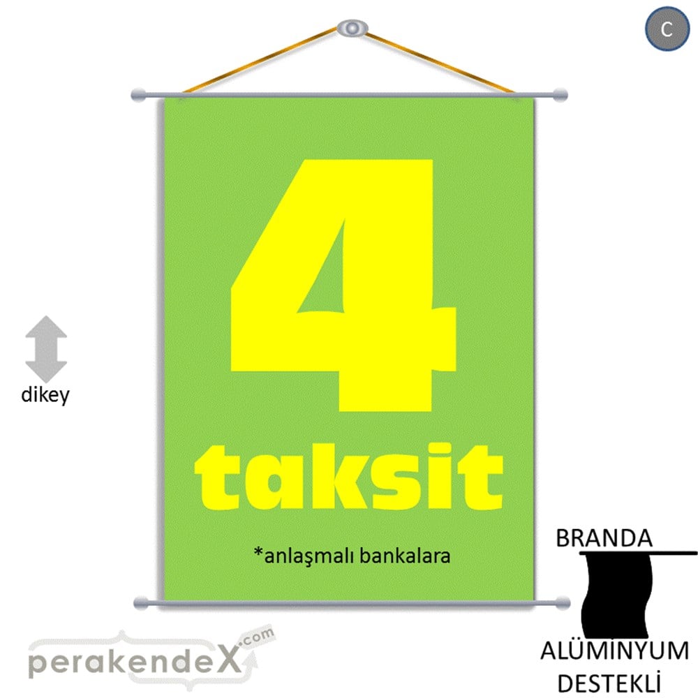 anlaşmalı bankalara 4 taksit BRANDA AFİŞİ -dikdörtgen,tek yön baskı