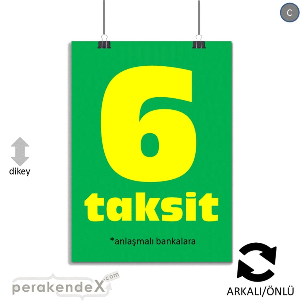 anlaşmalı bankalara 6 taksit POSTERİ -dikdörtgen,çift yön baskı