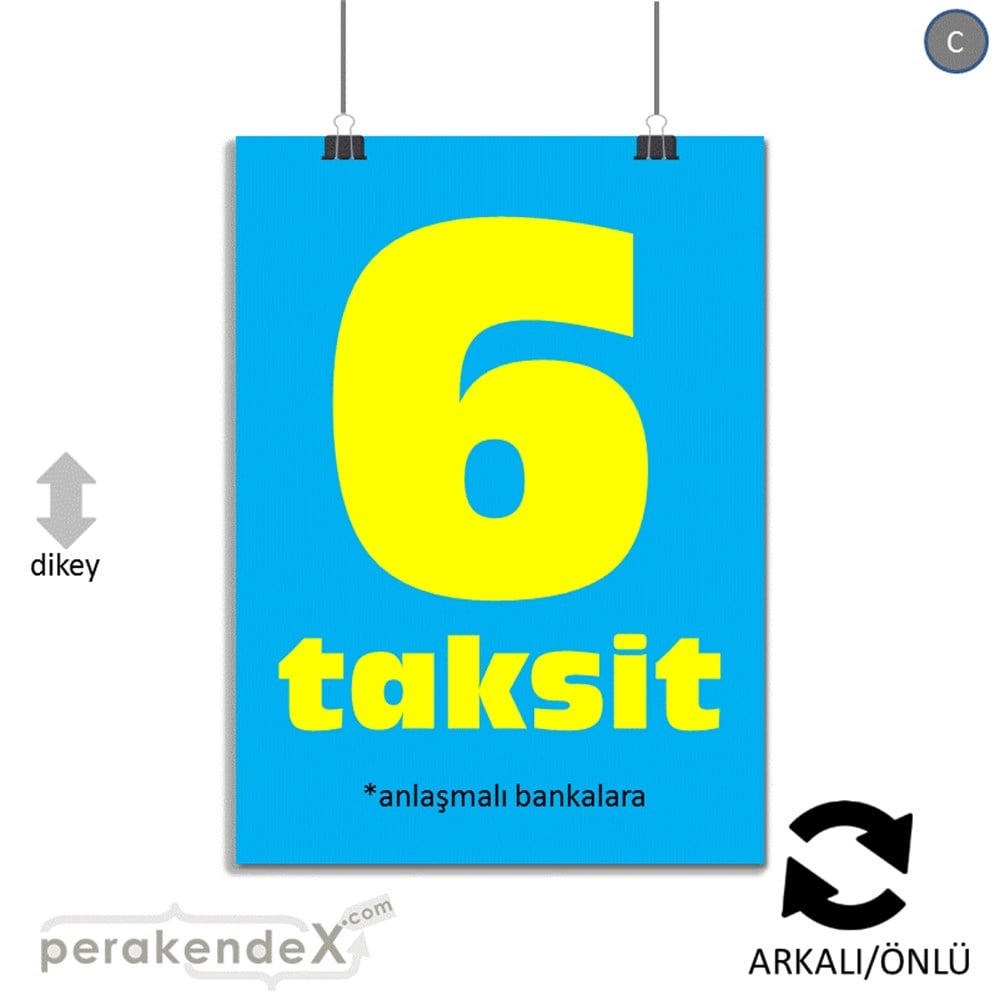 anlaşmalı bankalara 6 taksit POSTERİ -dikdörtgen,çift yön baskı