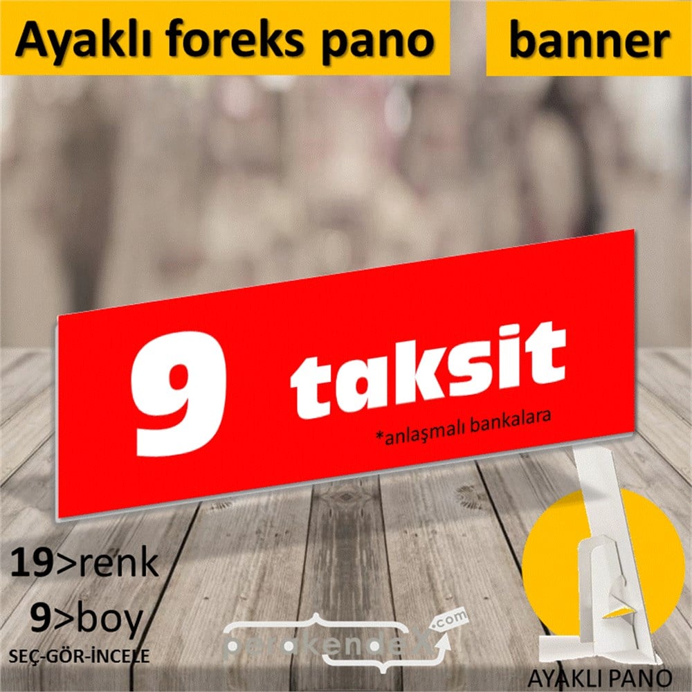 anlaşmalı bankalara 9 taksit AYAKLI REKLAM BANNER -dikdörtgen,tek yön baskı