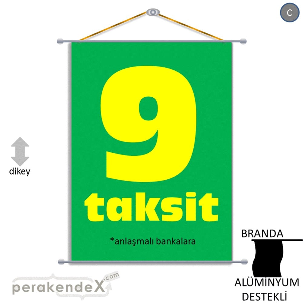anlaşmalı bankalara 9 taksit BRANDA AFİŞİ -dikdörtgen,tek yön baskı