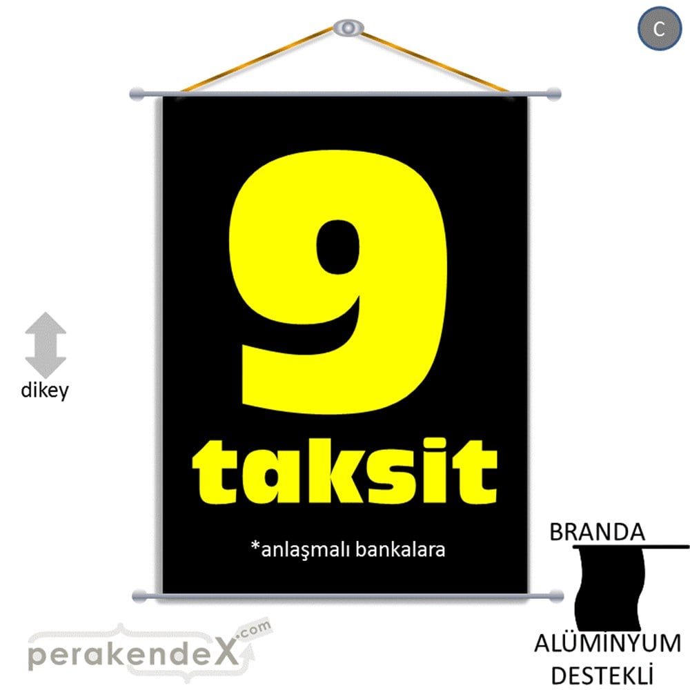 anlaşmalı bankalara 9 taksit BRANDA AFİŞİ -dikdörtgen,tek yön baskı