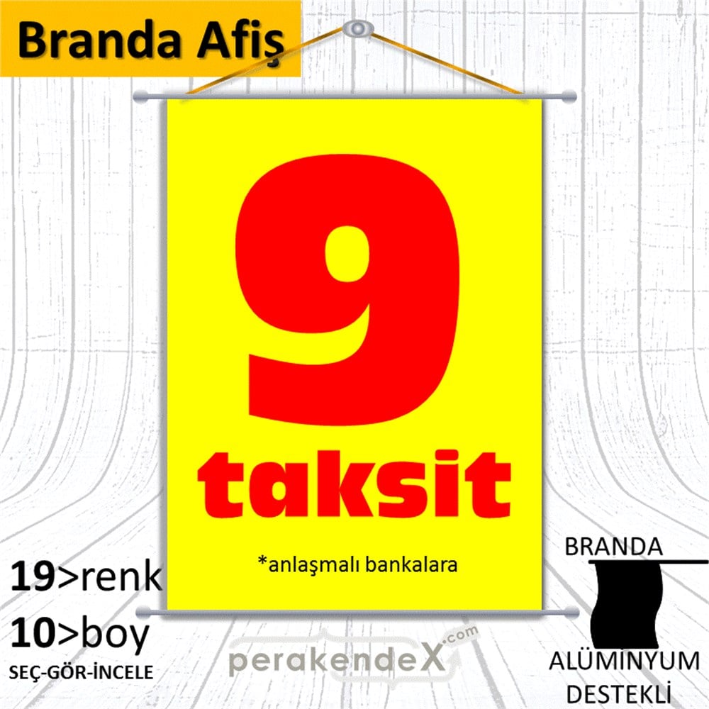 anlaşmalı bankalara 9 taksit BRANDA AFİŞİ -dikdörtgen,tek yön baskı